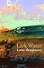 Lark Water by Lorna Shaughnessy Lark Water by Lorna Shaughnessy