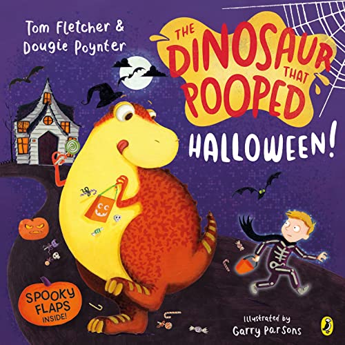 The Dinosaur that Pooped Halloween!: A spooky lift-the-flap adventure (Paperback)