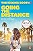 Going the Distance (The Kissing Booth #2)