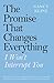 The Promise That Changes Everything: I Won’t Interrupt You