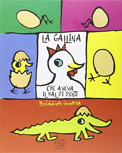 La gallina che aveva il mal di denti (Hardcover)