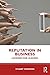 Reputation in Business: Les...