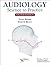 Audiology: Science to Practice