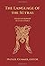 The Language of the Sutras: Essays in Honor of Luis Gómez