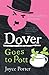 Dover Goes to Pott (A Dover Mystery)