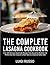 The Complete Lasagna Cookbo...