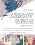 Cricut Bible: 5 Books in 1:...