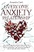 Overcome Anxiety in Relatio...