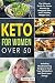 Keto for Women over 50: The...
