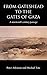 From Gateshead to the Gates of Gaza by Peter Atkinson
