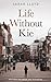 Life Without Kie by Sarah Lloyd
