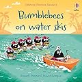 Bumblebees on Water Skis