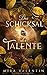 Das Schicksal der Talente (Die Talente-Reihe, #4)