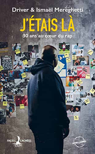 J’étais là | 30 ans au cœur du rap (Paperback)
