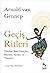 Geçiş Ritleri - Tabular, Batıl İnançlar, Büyüler, Ayinler ve Törenler