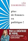 Plus de femmes en politique !