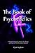 The Book of Psychedelics by Elyas