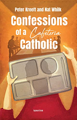 Confessions of a Cafeteria Catholic (Paperback)