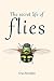 The Secret Life of Flies