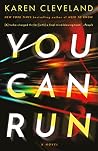 You Can Run: A Novel
