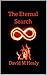 The Eternal Search