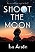 Shoot the Moon