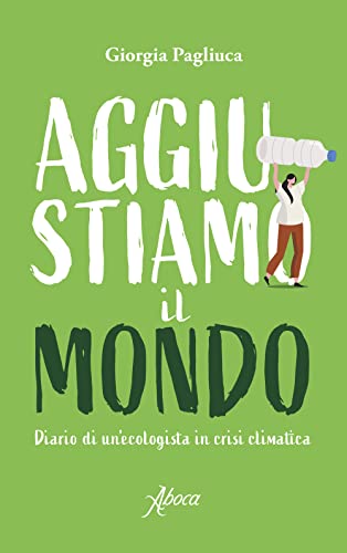 Aggiustiamo il mondo (Paperback)