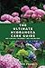 The Ultimate Hydrangea Care...