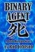 Binary Agent: A Josh Morgan Novel
