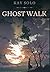Ghost Walk