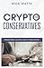 Crypto for Conservatives by Nick Watts