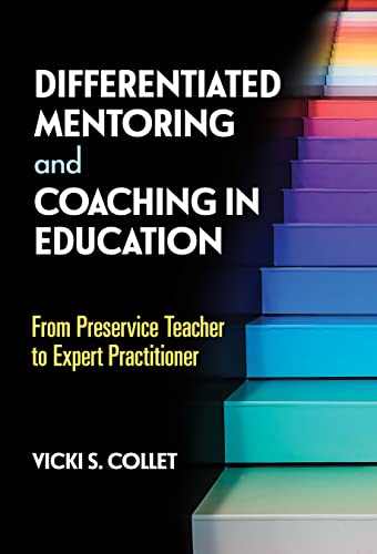 Differentiated Mentoring and Coaching in Education: From Preservice Teacher to Expert Practitioner (Paperback)