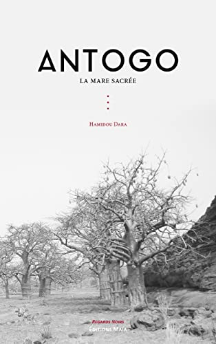 Antogo. La mare sacrée (Paperback)