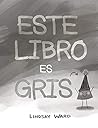 Este Libro es Gris