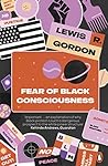 Fear of Black Con...