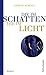 Die im Schatten die im Licht