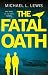 The Fatal Oath by Michael L. Lewis