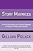 Story Matrices