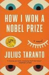 How I Won a Nobel...