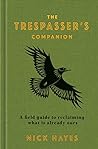 The Trespasser's Companion by Nick Hayes