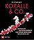 Koralle & Co.
