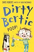 Dirty bertie poop