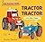 Tractor, Tractor by Rachael Saunders