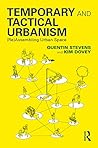 Temporary and Tactical Urbanism: (Re)Assembling Urban Space