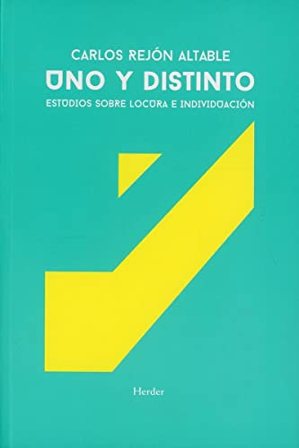 Uno y distinto. Estudios sobre locura e individuación.. (Paperback)