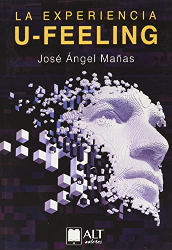 Portada de La experiencia U-feeling, de José Ángel Mañas