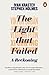 The Light that Failed: A Reckoning