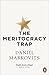 The Meritocracy Trap