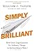 Simply Brilliant: How Great...