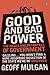 Good and Bad Power: The Ideals and Betrayals of Government